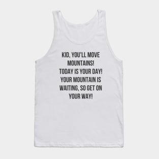 You'll Move Mountains Tank Top